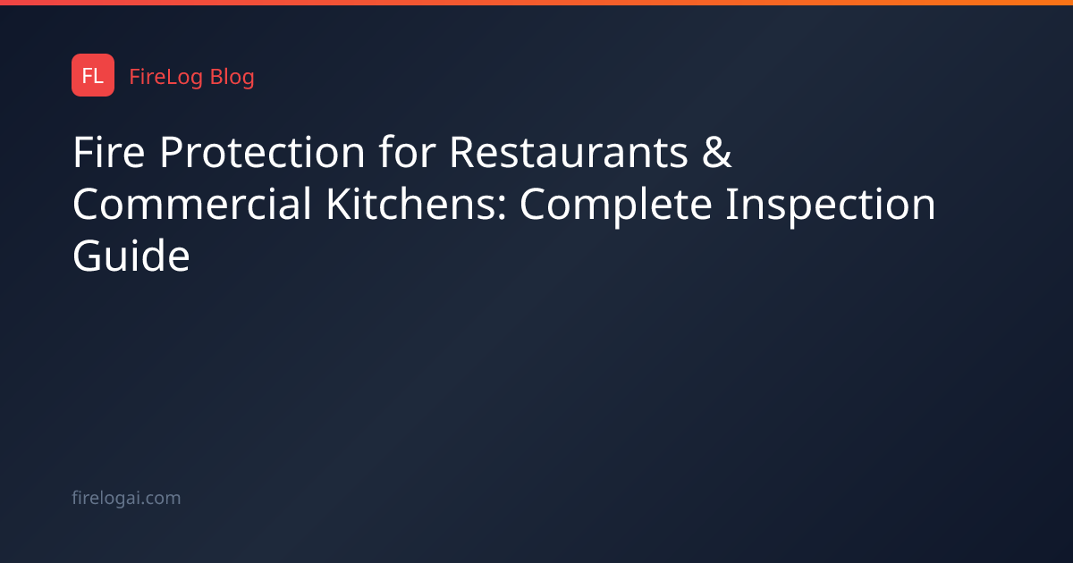 Fire Protection for Restaurants & Commercial Kitchens: Complete ...